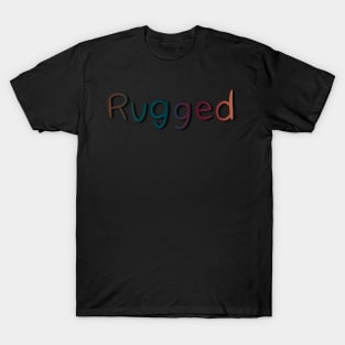 Rugged T-Shirt